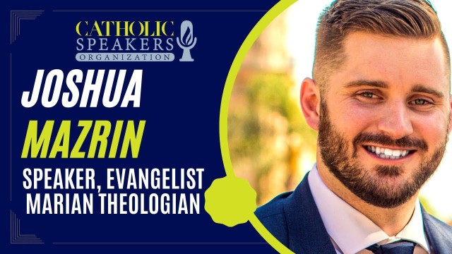 Joshua Mazrin - Promo Video | Presented by CatholicSpeakers.com